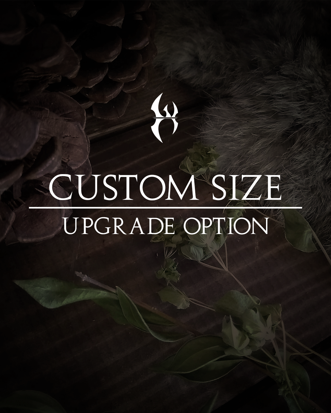 Custom Size Upgrade Option
