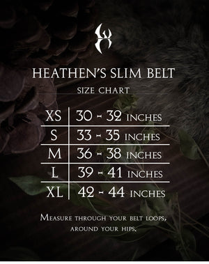 The Heathen's Slim Belt